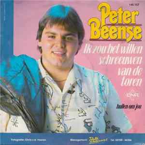 FLAC Peter Beense - Ik Zou Het Willen Schreeuwen Van De Toren