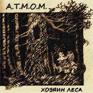 FLAC A.T.M.O.M. - Khozyain Lesa