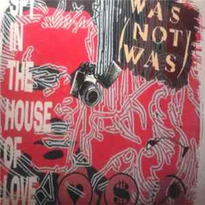 FLAC Was (Not Was) - Spy In The House Of Love
