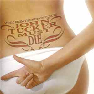 FLAC Various - Music From The Motion Picture: John Tucker Must Die