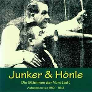 FLAC Junker & Hönle - Die Stimmen Der Vorstadt (Aufnahmen von 1901 - 1913)