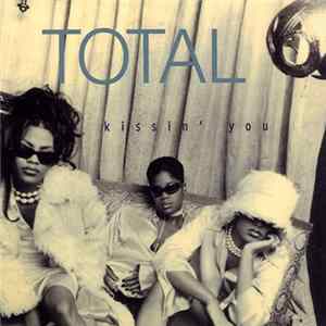 FLAC Total - Kissin' You