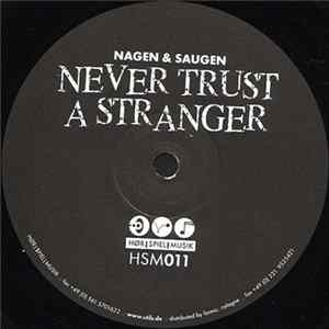 FLAC Nagen & Saugen - Never Trust A Stranger