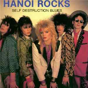 FLAC Hanoi Rocks - Self Destruction Blues