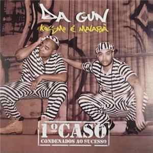 FLAC Da Gun - 1º Caso : Condenados Ao Sucesso