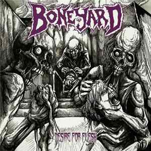 FLAC Boneyard - Desire For Flesh
