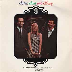 FLAC Peter, Paul & Mary - If I Were Free