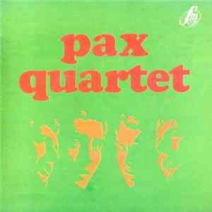 FLAC Pax Quartet - Béni Sois-Tu