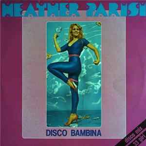 FLAC Heather Parisi - Disco Bambina