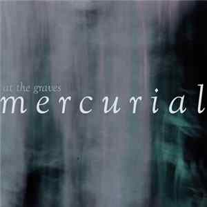 FLAC At The Graves - Mercurial