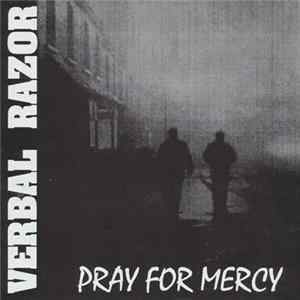 FLAC Verbal Razor - Pray For Mercy