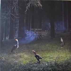 FLAC From Kid - You Can Have All The Wonders