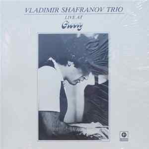 FLAC Vladimir Shafranov Trio - Live At Groovy