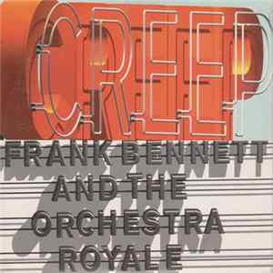 FLAC Frank Bennett And The Orchestra Royale - Creep