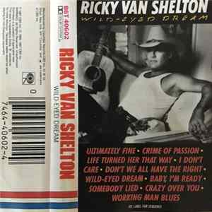 FLAC Ricky Van Shelton - Wild-Eyed Dream