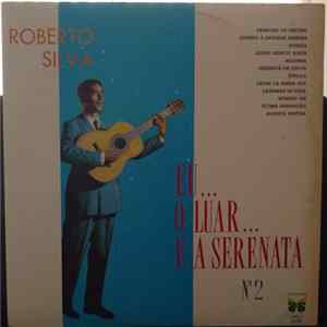 FLAC Roberto Silva - Eu... O Luar... E A Serenata, N° 2