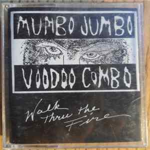 FLAC Mumbo Jumbo Voodoo Combo - Walk Through The Fire