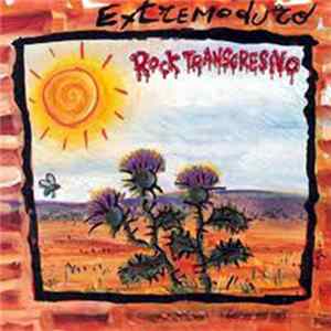 FLAC Extremoduro - Rock Transgresivo