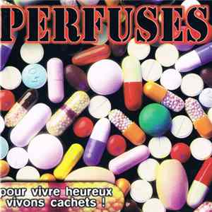 FLAC Perfuses - Pour Vivre Heureux Vivons Cachets !