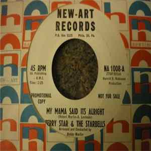 FLAC Terry Star & The Starbells, The Harvey Sisters - My Mama Said Its Alright / Peppi
