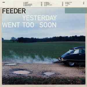 FLAC Feeder - Yesterday Went Too Soon