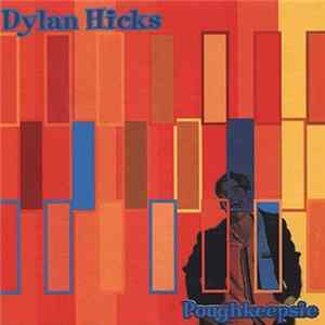 FLAC Dylan Hicks - Poughkeepsie