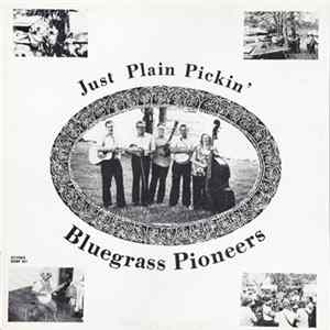 FLAC The Bluegrass Pioneers - Just Plain Pickin'