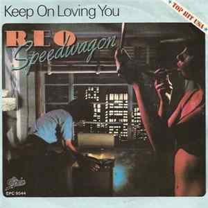 FLAC REO Speedwagon - Keep On Loving You