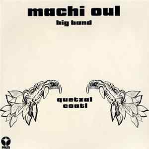FLAC Machi Oul - Quetzalcoatl