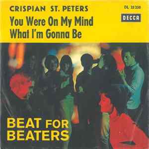 FLAC Crispian St. Peters - You Were On My Mind / What I'm Gonna Be