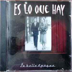 FLAC Es Lo Que Hay - La Belle Epoque
