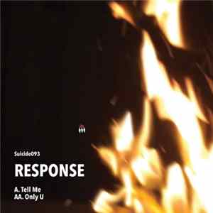 FLAC Response - Tell Me / Only U
