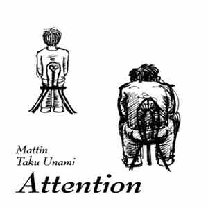 FLAC Mattin, Taku Unami - Attention
