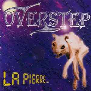 FLAC Overstep - La Pierre...