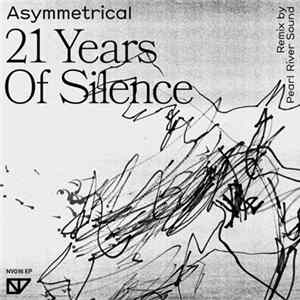 FLAC Asymmetrical - 21 Years Of Silence