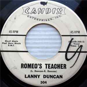 FLAC Lanny Duncan - Romeo's Teacher / Why Did We Say Goodbye