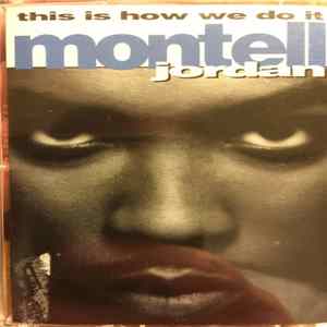 FLAC Montell Jordan - This Is How We Do It