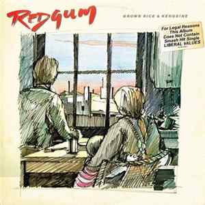 FLAC Redgum - Brown Rice & Kerosine