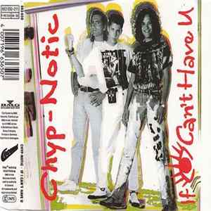 FLAC Chyp-Notic - If I Can't Have U