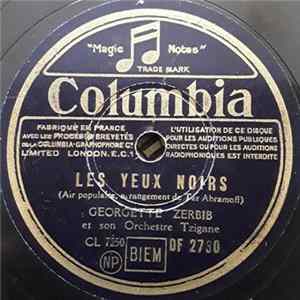 FLAC Georgette Zerbib et Son Orchestre Tzigane - Les Yeux Noirs / Air Populaire Roumain / Hora Spicato