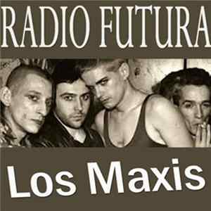 FLAC Radio Futura - Los Maxis