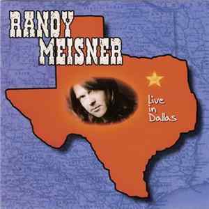 FLAC Randy Meisner - Live In Dallas