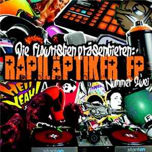 FLAC Die Flowristen - Rapiläptiker EP (Nummer Zwei)