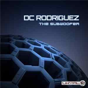 FLAC DC Rodriguez - The Subwoofer