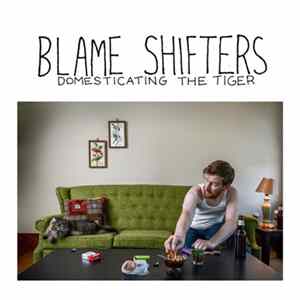 FLAC Blame Shifters - Domesticating The Tiger