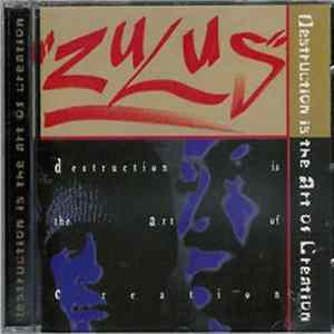 FLAC Zulus - Destruction Is The Art Of Creation