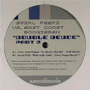 FLAC Swirl Peepz vs. East Coast Boogiemen - Double Deuce Part 2