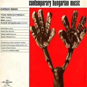 FLAC György Ránki - Three Historical Tableaux / 1514 /1944 / Aurora Tempestuosa