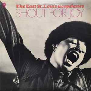 FLAC The East St. Louis Gospelettes - Shout For Joy
