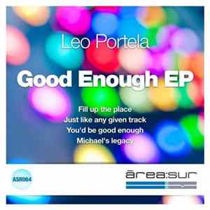 FLAC Leo Portela - Good Enough EP